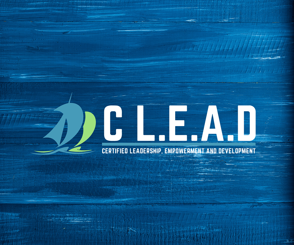 CERTIFIED LEADERSHIP, EMPOWERMENT AND DEVELOPMENT